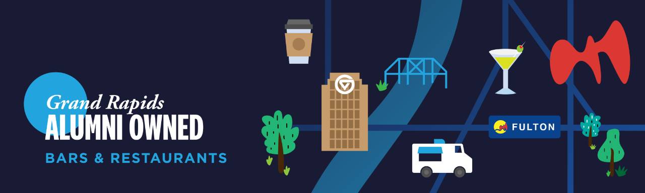 Grand Rapids Alumni Owned Bars & Restaurants